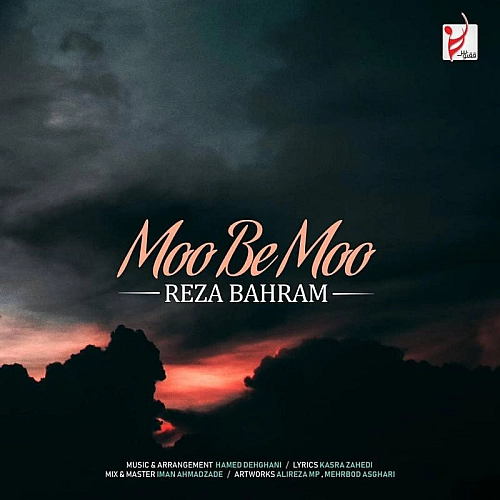 مو به مو از رضا بهرام مو به مو از رضا بهرام