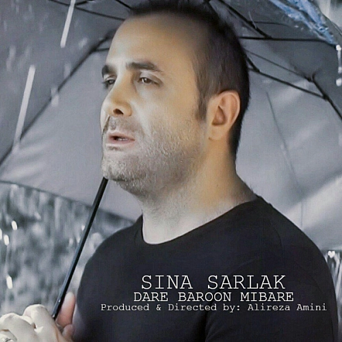 داره بارون میباره از سینا سرلک